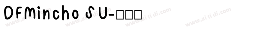 DFMincho SU字体转换